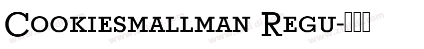 Cookiesmallman Regu字体转换